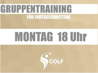  Golf Frühjahrs Gruppentraining Montag 18 Uhr @ European Golf School