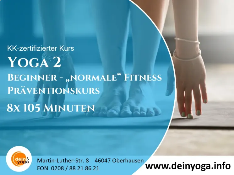 Präventionskurs "Yoga 2" 75 Minuten April 2024 - Beginner mit normaler Fitness @ deinyoga oberhausen