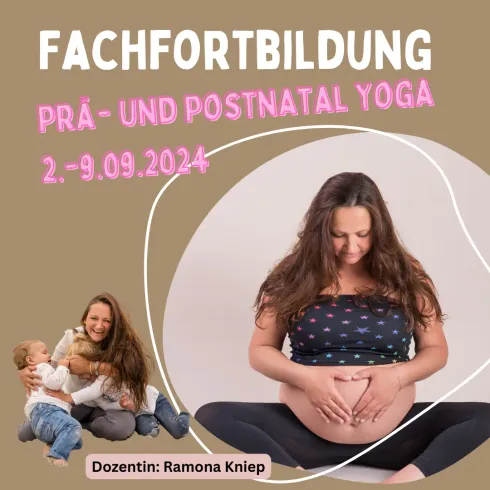 Prä- und Postnatal Yoga Fachfortbildung - mit Ramona Kniep 2.-5.09.2024 @ Yogazentrum Travemünde