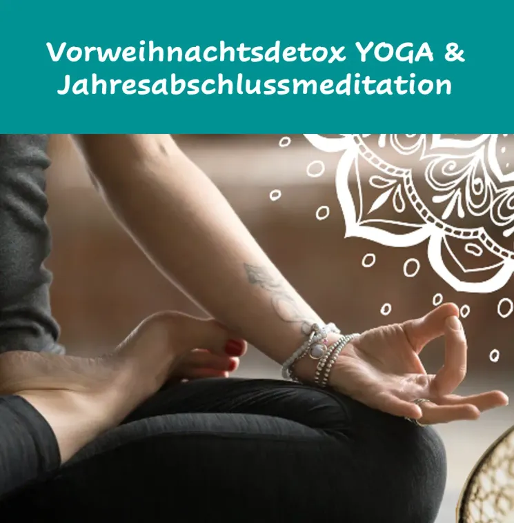 Vorweihnachtsdetox Yoga und Jahresabschlussmeditation @ zebraherz