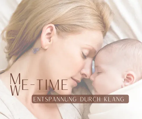 WE/ME-Time - Klangmeditation für Mutter/Vater und Baby @ Nestglück Hebammerei & Familienbegleitung