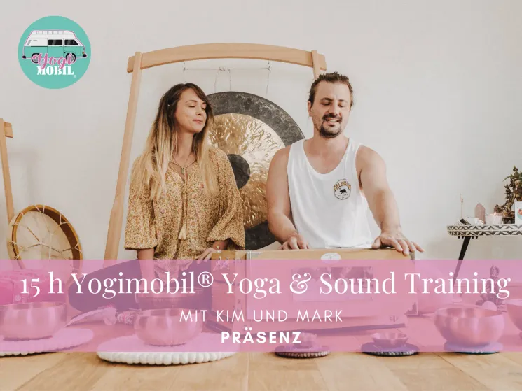 15h Yogimobil® Yoga & Sound Training AYA *PRÄSENZ* @ Yogimobil®