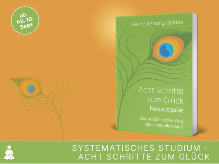 Acht Schritte zum Glück - Grundlagenprogramm @ Kadampa Meditationszentrum Köln