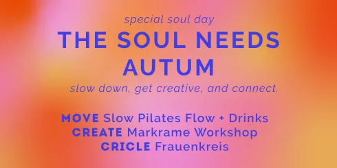 The Soul needs Autumn - Move & Create (Workshop) @ SOUL ROOM Leipzig