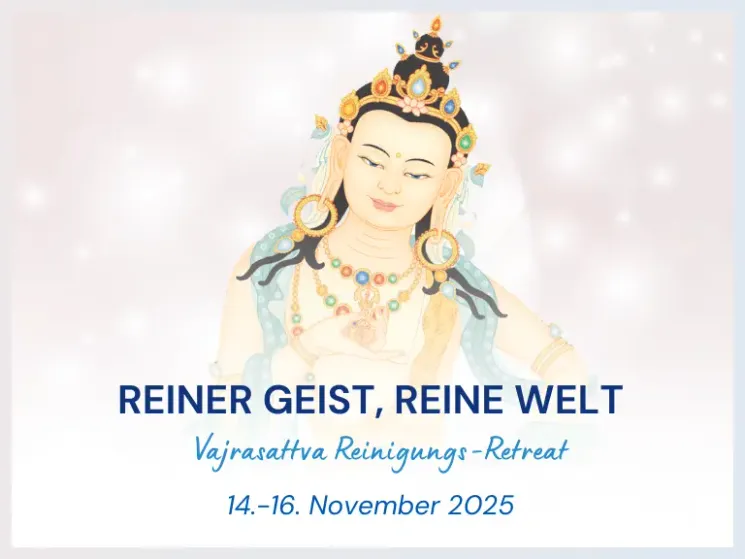 Online | Reiner Geist, Reine Welt - Vajrasattva Retreat @ Kadampa Meditationszentrum Österreich