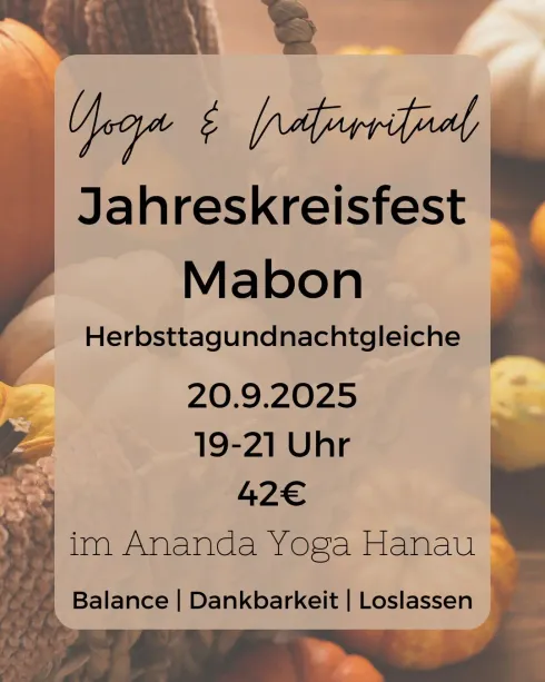 Jahreskreisfest Mabon @ Ananda Yoga Hanau