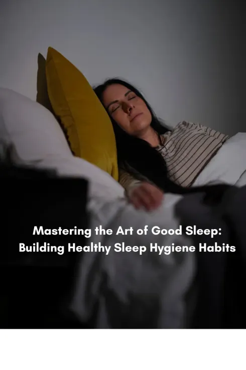 Mastering the Art of Good Sleep: Building Healthy Sleep Hygiene Habits @ Elevate Studio