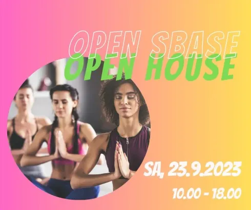 Tag der offenen Tür * OPEN HOUSE * OPEN SBASE * @ sbase - Dein Space für Gesundheit & Wohlbefinden