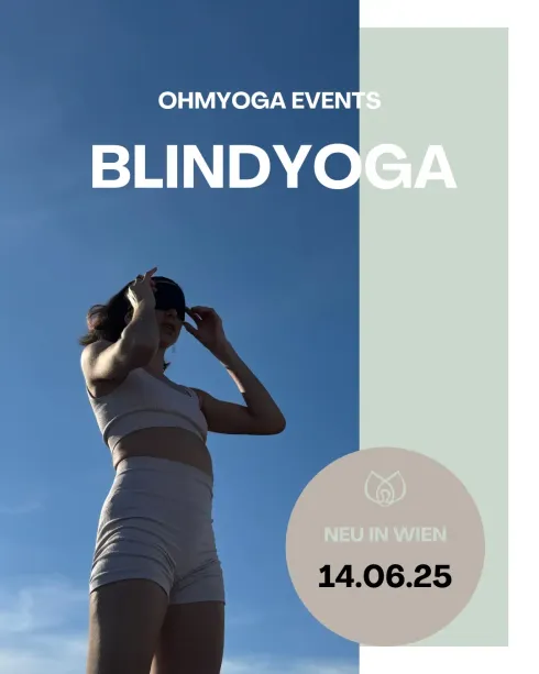 BLIND YOGA SPECIAL AUF DER DONAUINSEL @ OHM YOGA - Michaela Illetschko