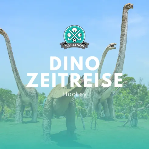  Dino Zeitreise (2-3 Jahre) 🦕🍂🏑 @ Ballinos