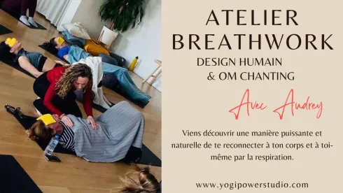 Atelier Breathwork | Design Humain | OM Chanting @ Yogi Power Studio