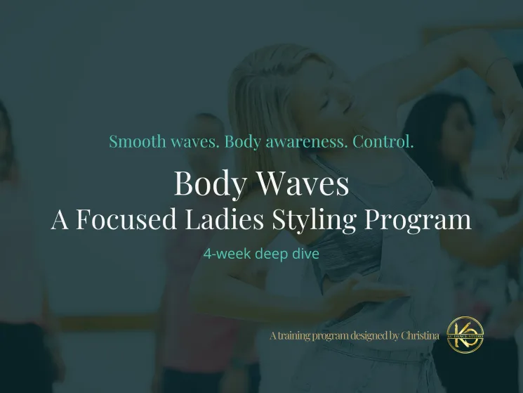 Body Waves: Focused Training Program (5 hours) @ KC dance studio