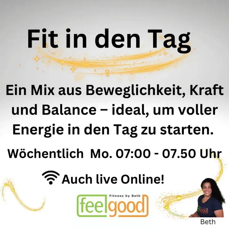 Fit in den Tag ONLINE @ Feelgood Fitness by Beth