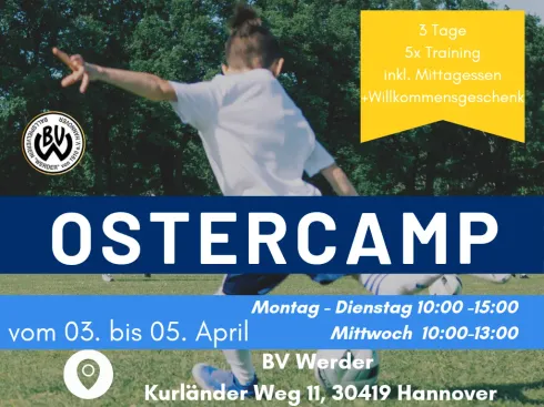 Ostercamp - BV Werder @ Bolzplatzhelden Fussballschule