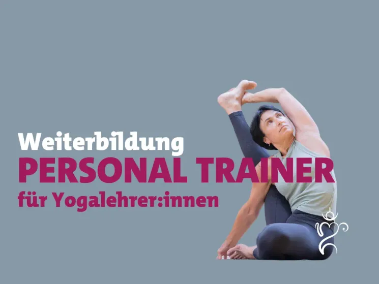 Weiterbildung PERSONAL TRAINER für Yogalehrer - 2024/I @ Timo Wahl Yoga