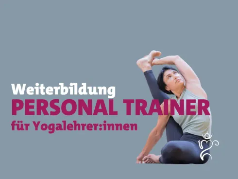Weiterbildung PERSONAL TRAINER für Yogalehrer - 2024/I @ Timo Wahl Yoga