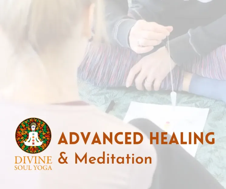 Meditation & Advanced Divine Healing @ Divine Soul Yoga