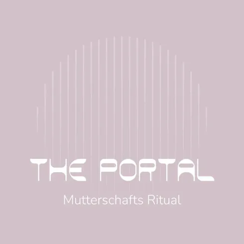 The Portal - Mutterschaft Ritual @ Komjun