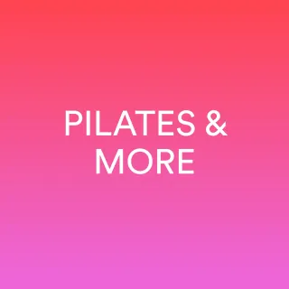 Pilates and more