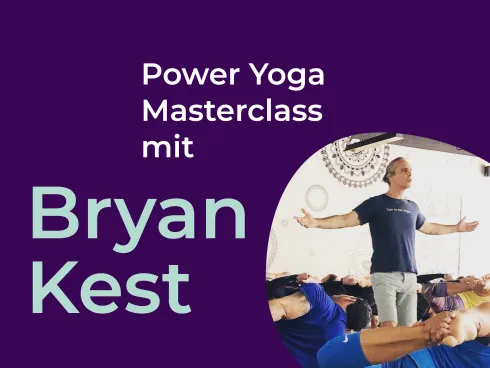 Bryan Kest - Power Yoga Master Class & Meditation // im Studio / english @ Studio Yogaflow Münster
