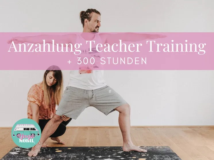 Anzahlung *Yogimobil® +300 Stunden Yogalehrer*innen Ausbildung* @ Yogimobil®