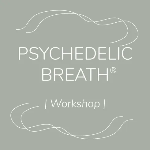 PSYCHEDELIC BREATH® | Workshop @ Komjun