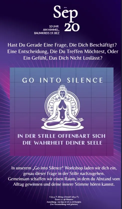 "Go Into Silence" Workshop @ Schamanische Workshops und Meditationskurse