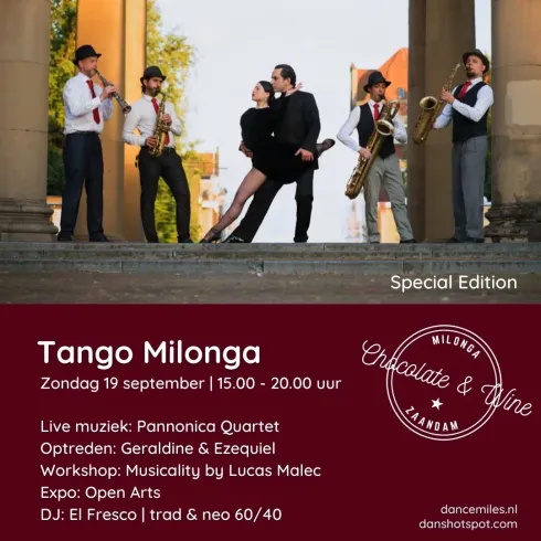 Argentijnse Tango - Chocolate & Wine Special - live muziek, demo's, workshop, expositie @ Dans Hotspot Zaandam