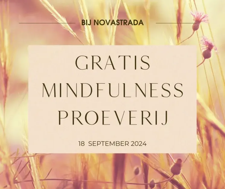 Gratis Mindfulness Proeverij @ NovaStrada