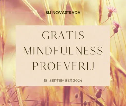 Gratis Mindfulness Proeverij @ NovaStrada
