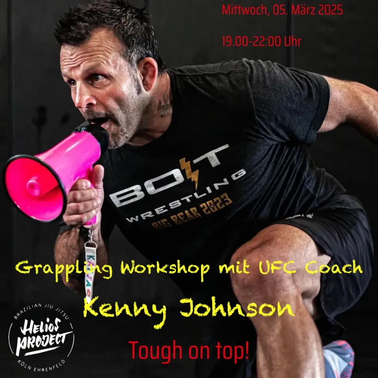 GRAPPLING WORKSHOP mit UFC COACH KENNY JOHNSON @ Helios Project Brazilian Jiu Jitsu