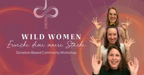 Community Workshop: Wild Woman - Erwecke deine innere Stärke @ Temple of She by ALKEMY