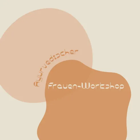 Ayurveda Frauen-Workshop | Winter Edition @ Komjun