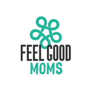 Feel Good Moms