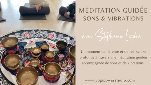 Méditation guidée Sons & Vibrations @ Yogi Power Studio