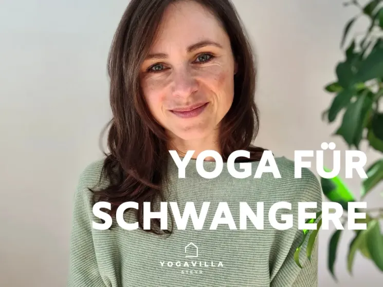 Kurs Yoga für Schwangere - Vielseitiges Yoga mit Babybauch (6EH) @ Yoga Villa Steyr