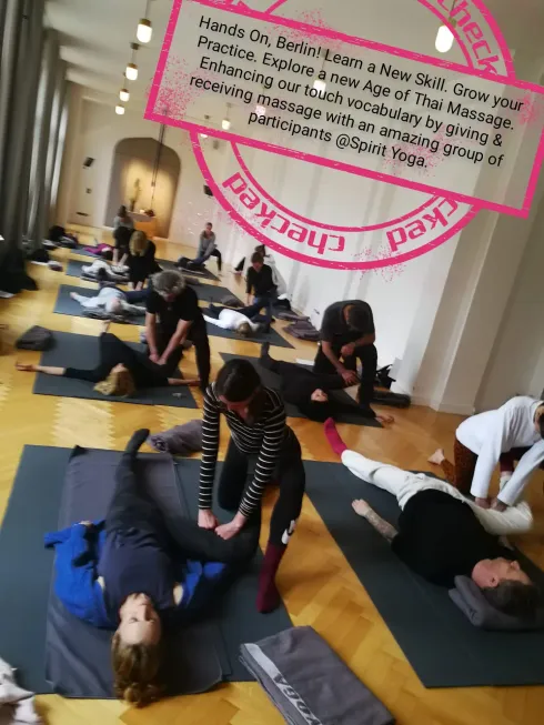  Grundlagen der Thai Massage am 21. April 2024 - 4 STD. (12 bis 16 Uhr) -  AUSGEBUCHT @ Spirit Yoga Studio Charlottenburg