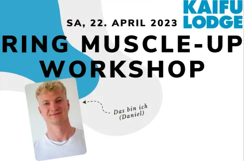 RING MUSCLE-UP WORKSHOP @ KAIFU-LODGE
