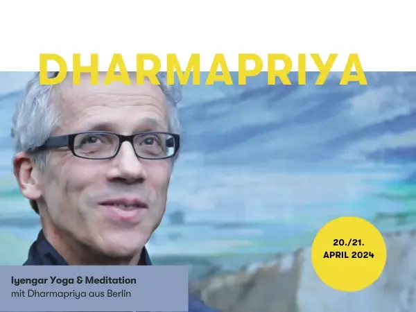 Dharmapriya: Yoga & Meditation @ YOGA WEST – Iyengar Yoga Stuttgart