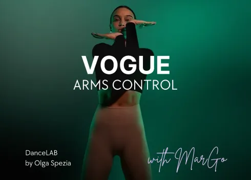 Vogue (Arms Control) Workshop @ DanceLAB by Olga Spezia