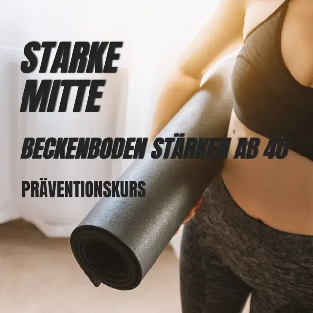 STARKE MITTE - BECKENBODEN STÄRKEN ab 40 | Präventionskurs  (krankenkassenzertifiziert) Online - 8 Termine @ REFUGIUM by Carina Becker | Online Studio für Yoga und Yogatherapie