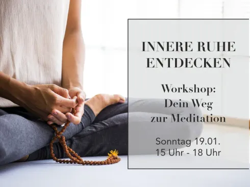 INNERE RUHE ENTDECKEN. Dein Weg zur Meditation (Workshop) @ Tara Zentrum für Kadampa Buddhismus