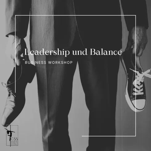 Leadership und Balance | Business Workshop  @ CSS AERIAL DANCE STUDIO