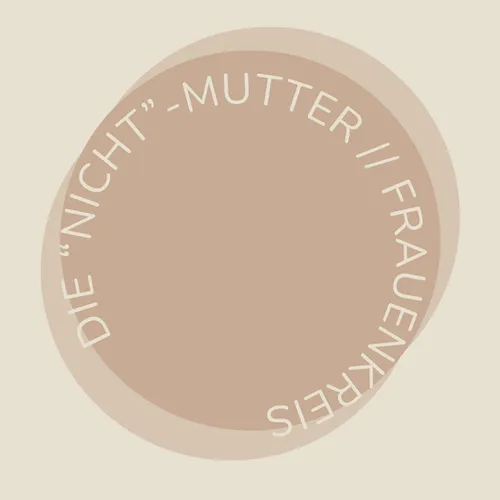 Die „Nicht“-Mutter | Frauenkreis @ Komjun