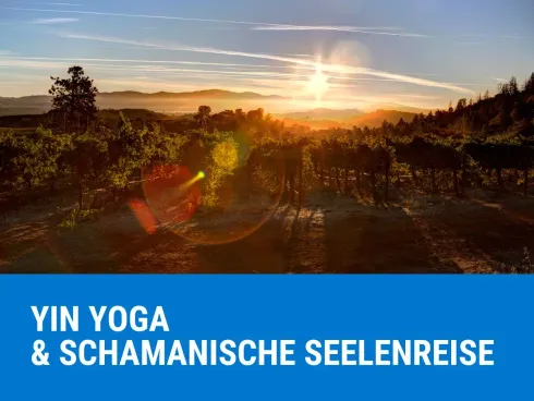 Yin Yoga & Schamanische Seelenreise  @ leibnitz.yoga