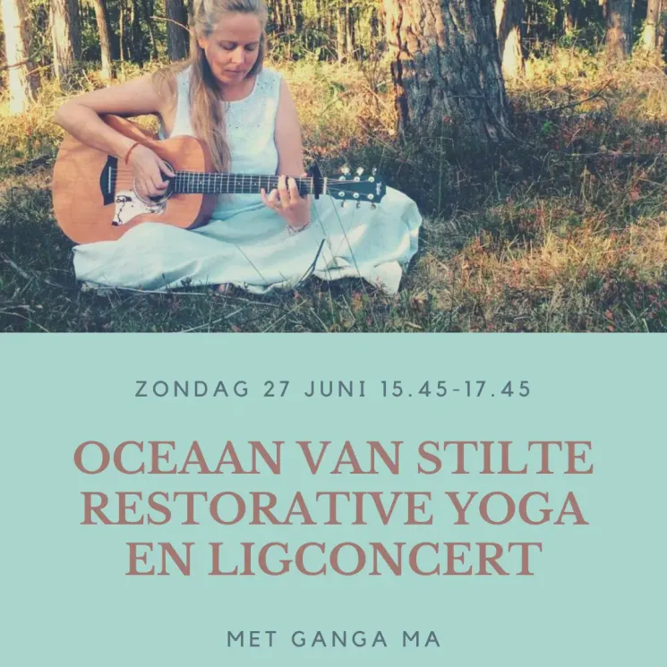 Oceaan van Stilte: Restorative, yoga Nidra en ligconcert met Ganga Ma  @ Yogaya