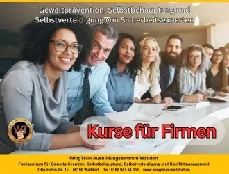 Firmenkurse @ WingTsun Ausbildungszentrum Walldorf Fachzentrum für Gewaltprävention und Selbstverteidigung