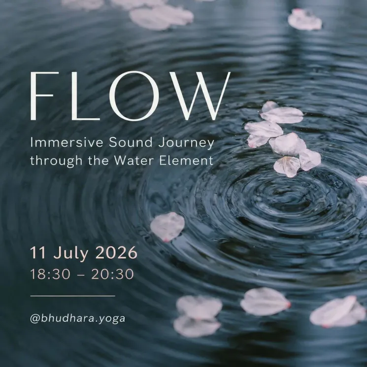FLOW - Immersive Sound Journey through the Water Element @ Bhūdhara Yoga