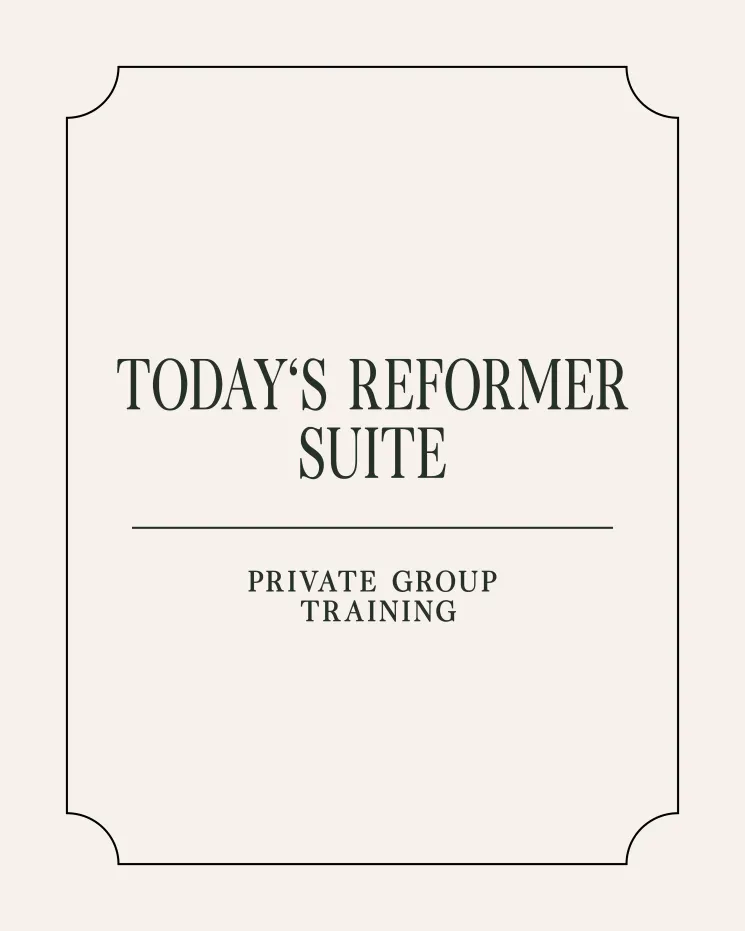 Today's Reformer Suite - Private Group Training (10 Wochen) @ Today's Pilates