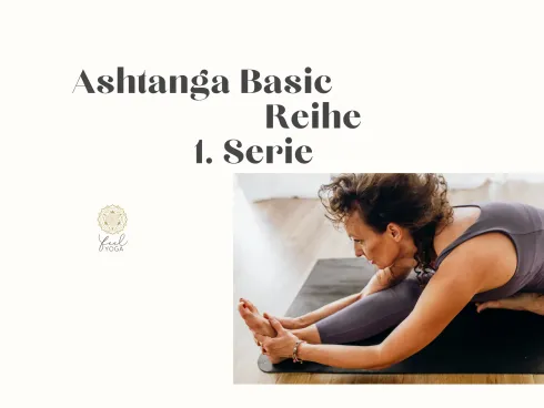 Ashtanga Basic Reihe (1. Serie) @ feel YOGA